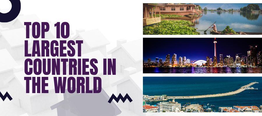 Top 10 Largest Countries in the World in 2023