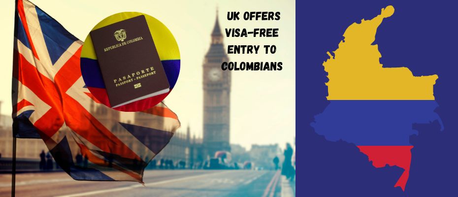 UK Waives Tourist Visa Requirements for Colombians UK Waives Tourist Visa Requirements for Colombians