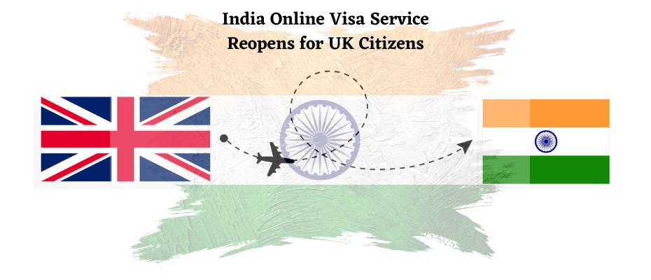 India Resumes e-Visa System for UK Nationals and Other Travelers