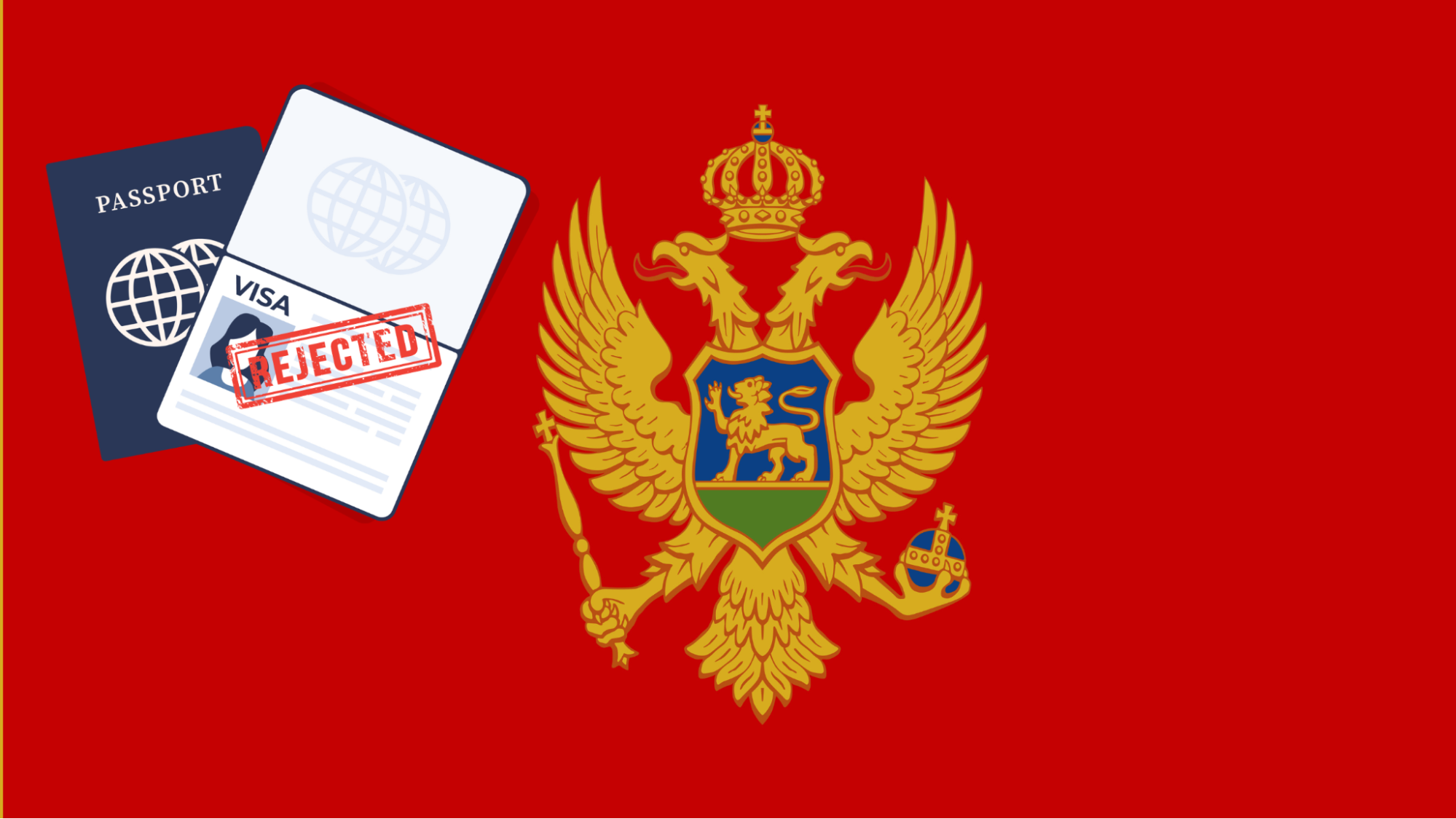 Visa Refusal by Montenegro Visa Refusal by Montenegro